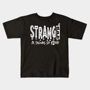 Strangé Kids T-Shirt